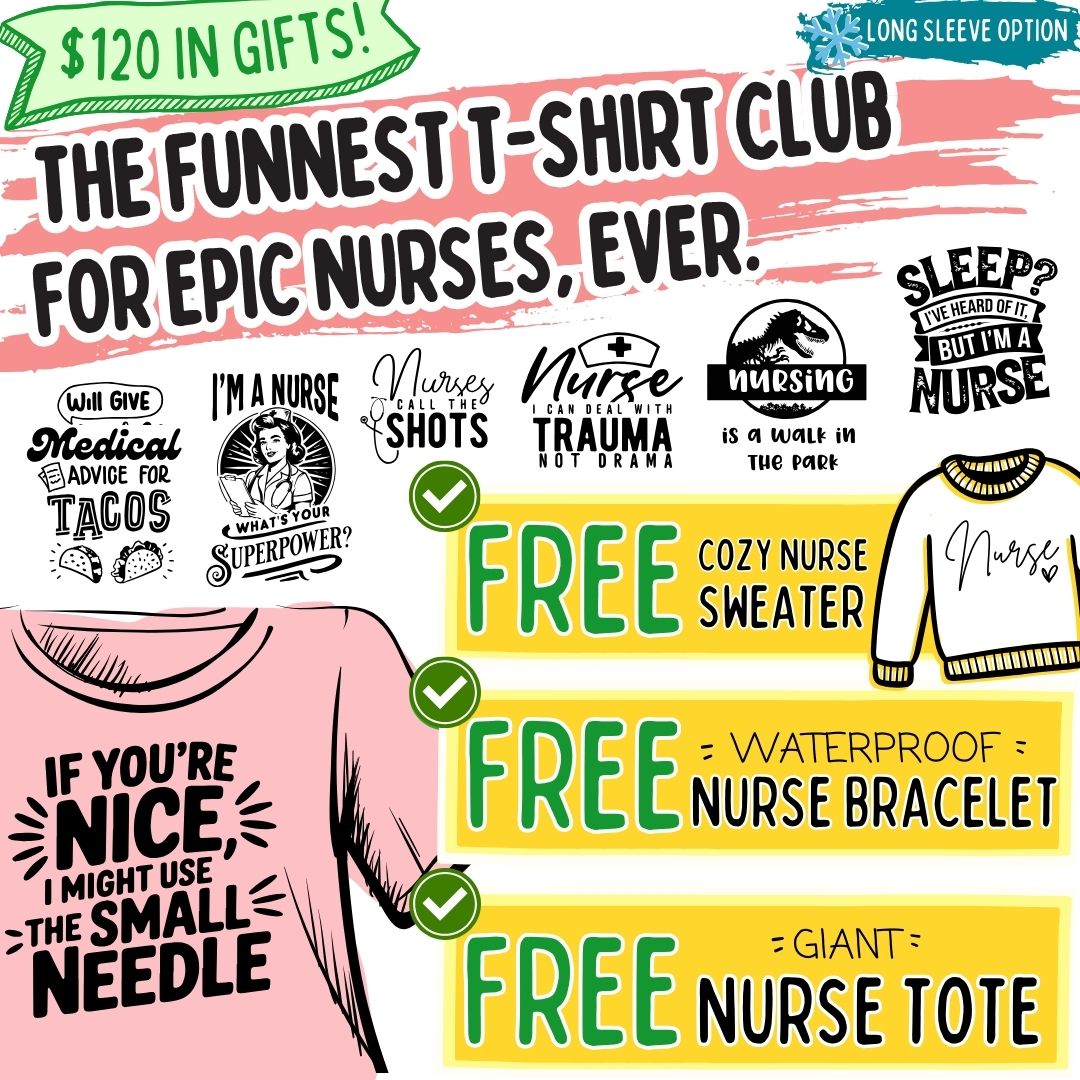Nurse Life T-Shirt Club
