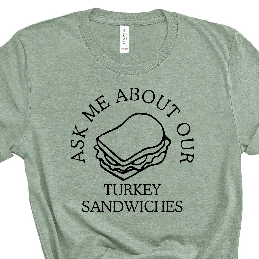 Turkey Sandwiches Tee