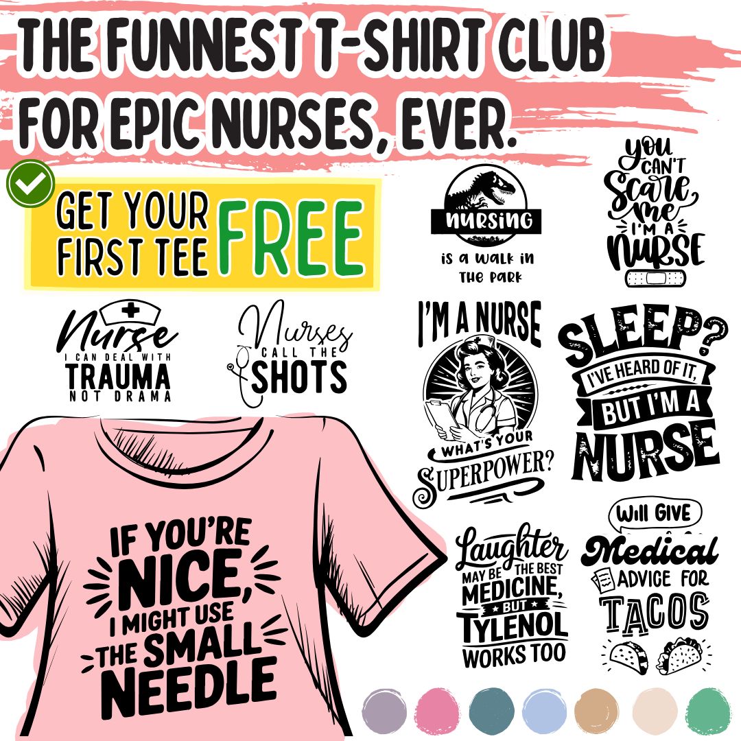 Nurse Life T-Shirt Club