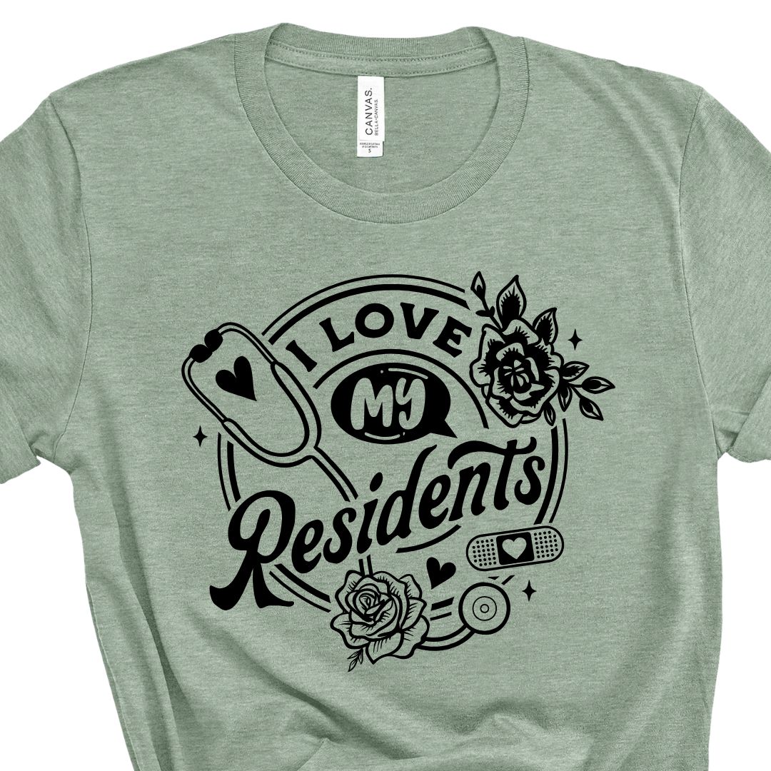 Love My Residents Tee